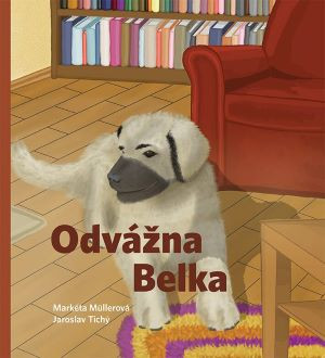 Odvážna Belka