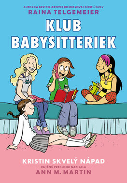 Klub babysitteriek - Kristin skvelý nápad