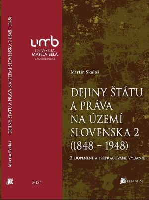 Dejiny štátu a práva na území Slovenska (1848-1948)