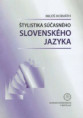 Štylistika súčasného slovenského jazyka