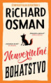 Neuveriteľné bohatstvo